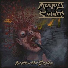 MORBID SAINT - Destruction System (2023) CD
